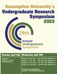 2023 Undergraduate Symposium Brochure by Assumption University 2023 Undergraduate Symposium Brochure by Assumption University